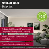 MaxLED 1000 LED Strip 1 m mit 40% weniger Energieverbrauch, ideal für Möbelprofile und erweiterbares System